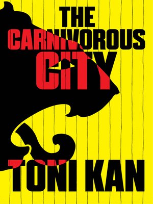 cover image of The Carnivorous City